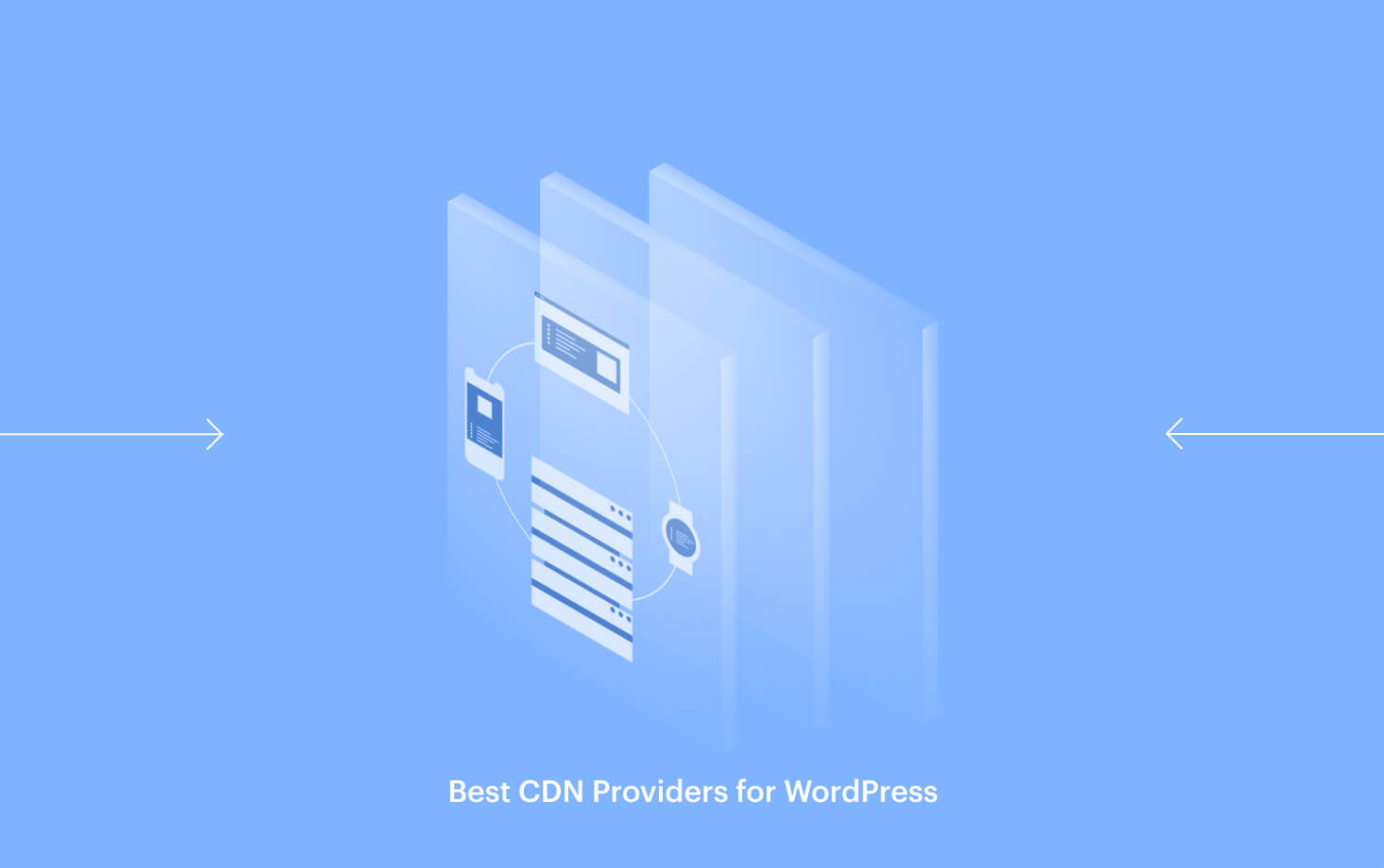 Best CDN Providers for WordPress