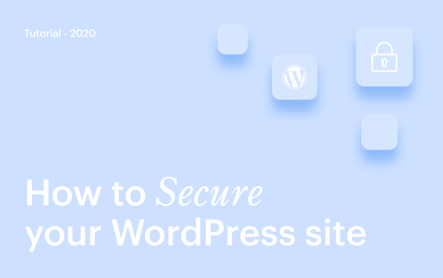 How to Secure Your WordPress Site